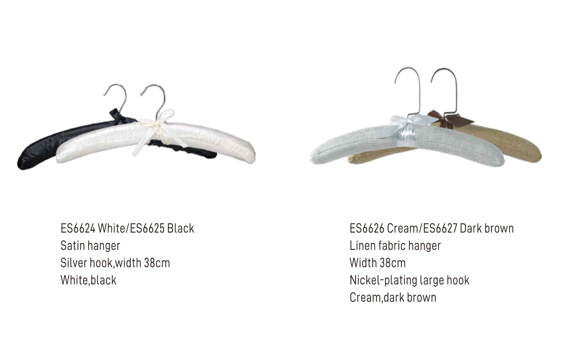 ES6624 White/ES6625 Black ,ES6626 Cream/ES6627 Dark brown