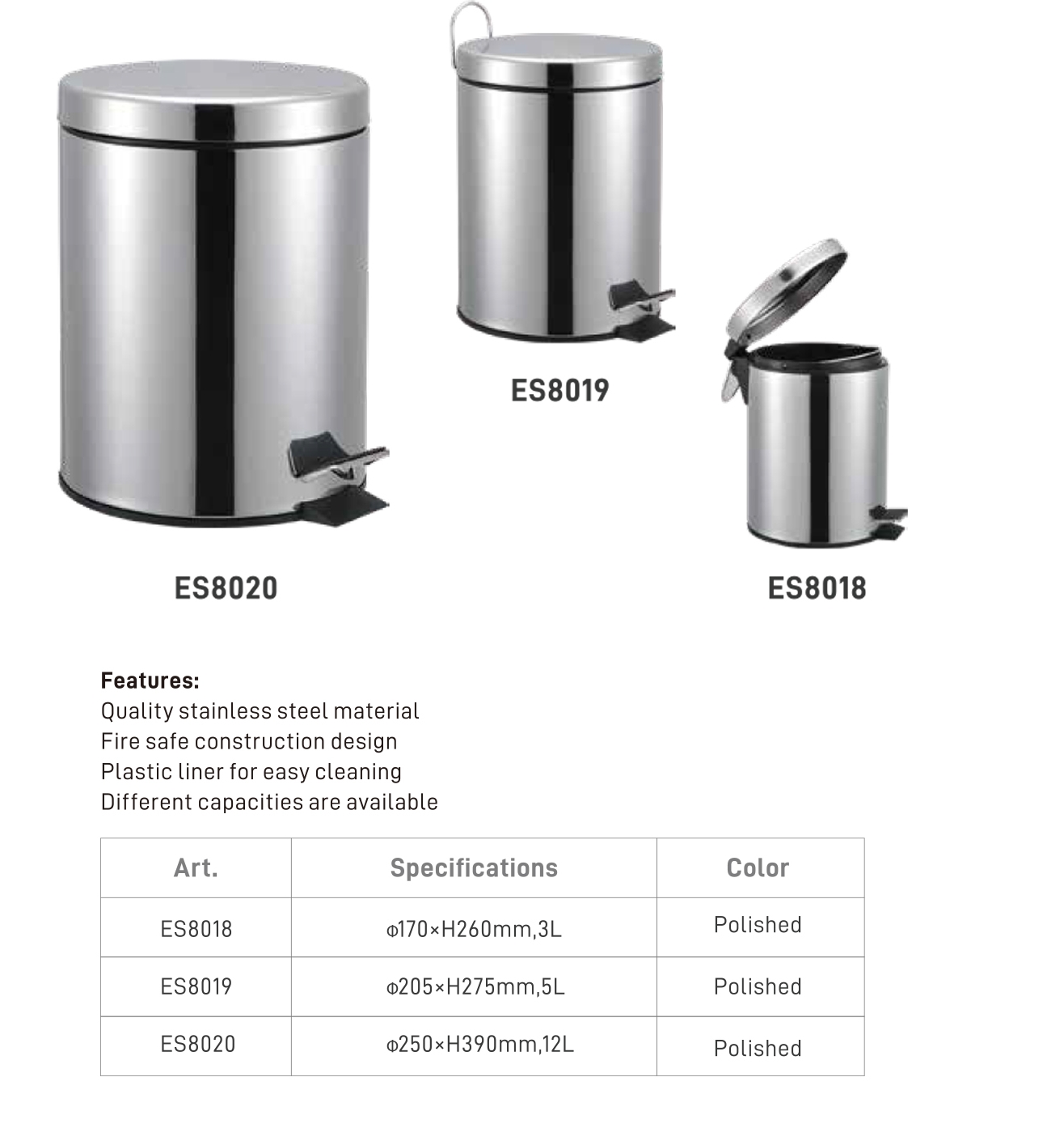 ES8018 / Polished , ES8019 / Polished , ES8020 / Polished